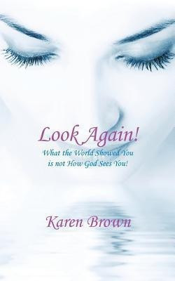Look Again!(English, Paperback, Brown Karen)