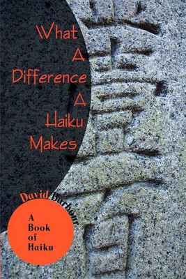 What A Difference A Haiku Makes(English, Paperback, Barbour David)