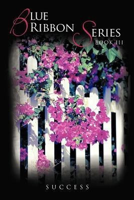 BLUE Ribbon Series Book III(English, Paperback, SUCCESS)