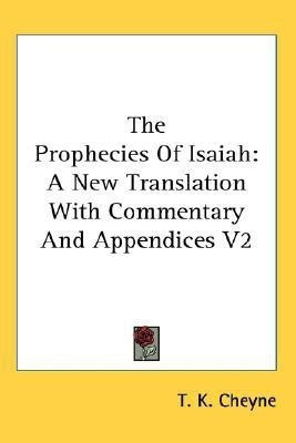 The Prophecies Of Isaiah(English, Paperback, Cheyne Thomas Kelly)