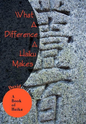 What A Difference A Haiku Makes(English, Hardcover, Barbour David)