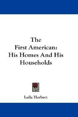 The First American(English, Paperback, Herbert Leila)