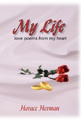 My Life(English, Paperback, Herman Horace)