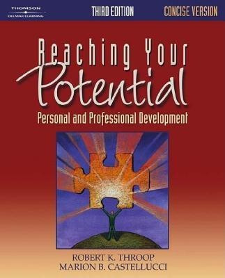 Reaching Your Potential: Concise Edition(English, Paperback, Throop Robert)