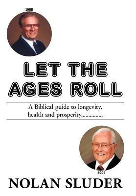 Let the Ages Roll(English, Hardcover, Sluder Nolan)
