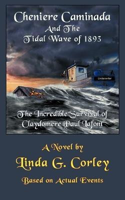 Cheniere Caminada And The Tidal Wave of 1893(English, Paperback, Corley Linda G.)