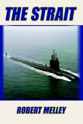 The Strait(English, Paperback, Melley Robert)