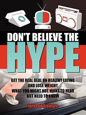 Don't Believe the Hype(English, Paperback, Bazemore Teresa)