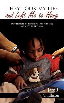 They Took My Life and Left Me to Hang(English, Paperback, Ellison Jamil V.)