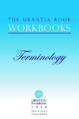 The Urantia Book Workbooks(English, Paperback, Sadler William S.)