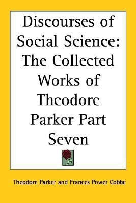 Discourses of Social Science(English, Paperback, Parker Theodore)