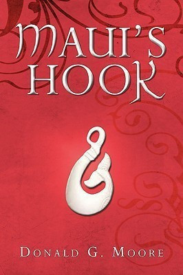 Maui's Hook(English, Paperback, Moore Donald G)