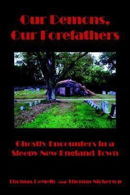 Our Demons, Our Forefathers(English, Paperback, DeMello Thomas)