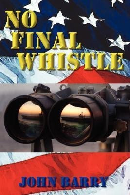 No Final Whistle(English, Paperback, Barry John)