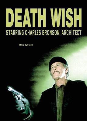 Death Wish(English, Paperback, Kovitz Rob)