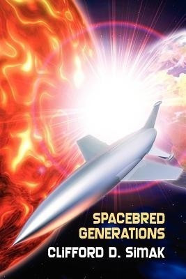 Spacebred Generations(English, Paperback, Simak Clifford D)