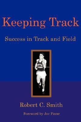 Keeping Track(English, Paperback, Smith Robert C)