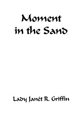 Moment in the Sand(English, Paperback, Griffin Janet R.)