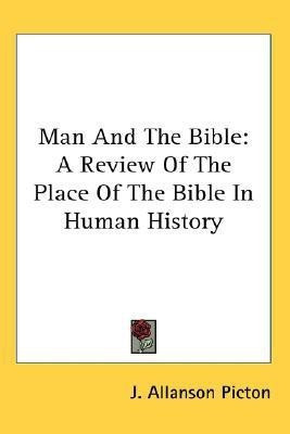 Man And The Bible(English, Paperback, Picton J Allanson)