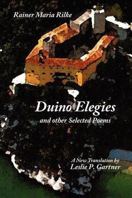 Duino Elegies and Other Selected Poems(English, Paperback, Rilke Rainer)