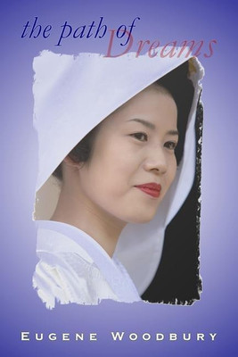 The Path Of Dreams(English, Paperback, Woodbury Eugene)