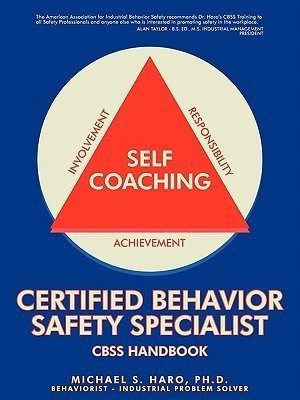 Certified Behavior Safety Specialist(English, Paperback, Haro Michael S PH D)