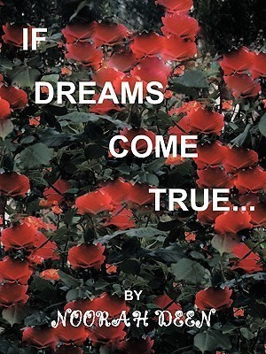If Dreams Come True(English, Paperback, Deen Noorah)
