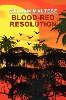 Blood-Red Resolution(English, Paperback, Maltese William)