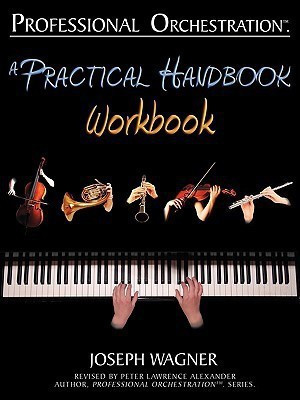 Professional Orchestration(English, Paperback, Wagner Joseph)