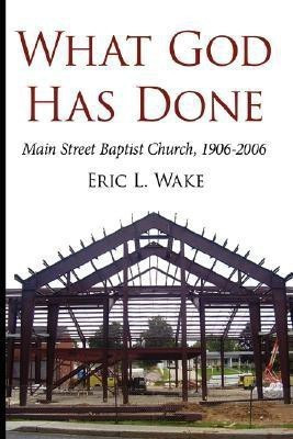What God Has Done(English, Paperback, Wake Eric L.)