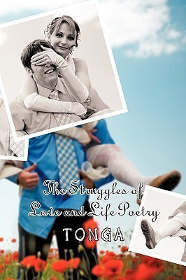 The Struggles of Love and Life Poetry(English, Paperback, Tonga)