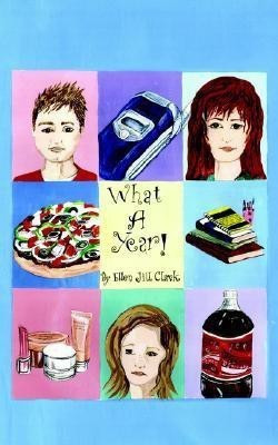 What a Year!(English, Paperback, Clark Ellen Jill)