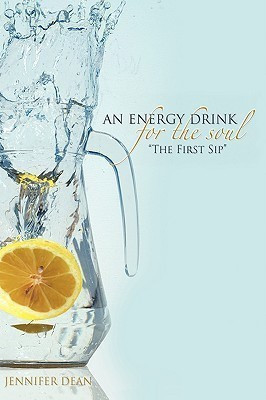 An Energy Drink For The Soul(English, Paperback, Dean Jennifer L.)