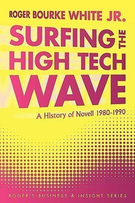Surfing the High Tech Wave(English, Paperback, White Jr. Roger Bourke)