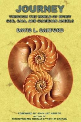 Journey Through The World of Spirit(English, Paperback, Oakford David L)