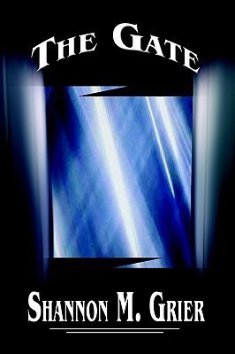 The Gate(English, Paperback, Grier Shannon M.)