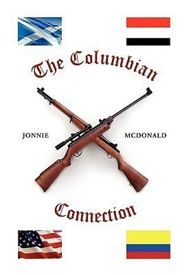 The Columbian Connection(English, Hardcover, McDonald Jonnie)