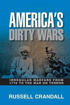 America's Dirty Wars(English, Hardcover, Crandall Russell)