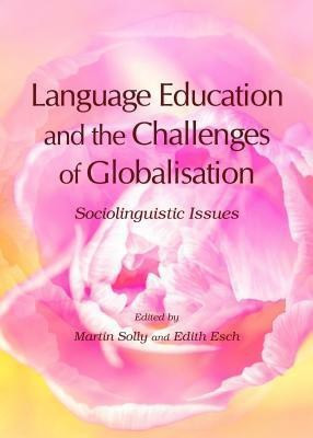 Language Education and the Challenges of Globalisation(English, Hardcover, unknown)