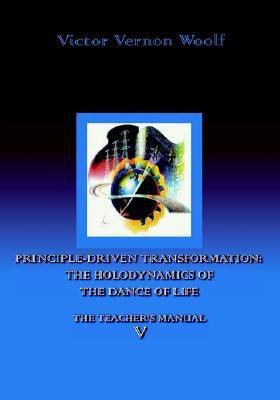 Principle-Driven Transformation(English, Paperback, Woolf Victor, Vrnon)