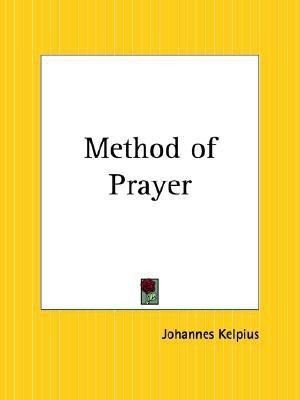 Method of Prayer(English, Paperback, Kelpius Johannes)