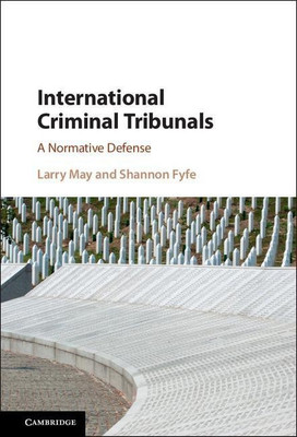 International Criminal Tribunals(English, Hardcover, May Larry)