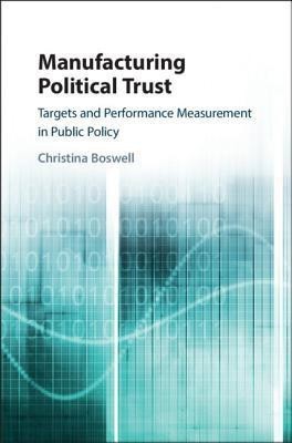 Manufacturing Political Trust(English, Hardcover, Boswell Christina)