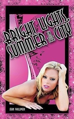 Bright Lights, Summer in the City(English, Paperback, Phillipson John)