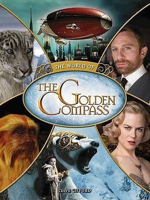 Golden Compass: World of the Golden Compass(English, Paperback, Gifford Clive)