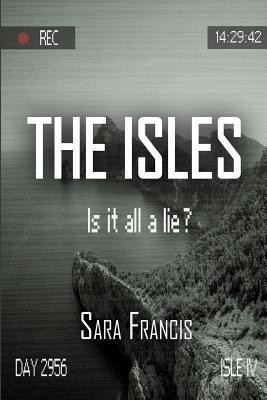The Isles(English, Paperback, Francis Sara)