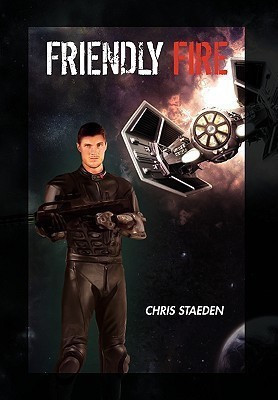Friendly Fire(English, Hardcover, Staeden Chris)