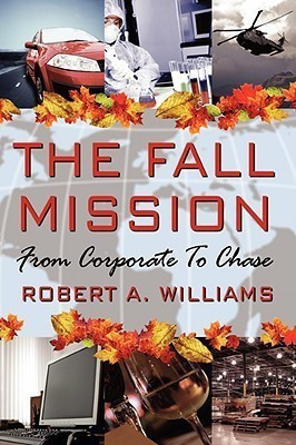The Fall Mission(English, Paperback, Williams Robert A.)