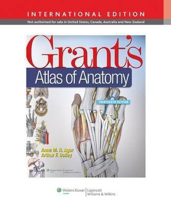 Grant's Atlas of Anatomy(English, Paperback, Agur Anne M. R. B.Sc. (OT), M.Sc, PhD)