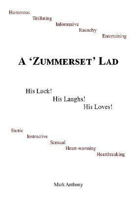 A Zummerset Lad(English, Paperback, Anthony Mark)